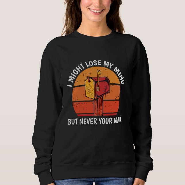 Sudadera Podría perder la razón, trabajadora postal, Mailma (Anverso)