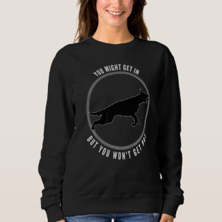 Sudadera Podrías Entrar Pero No Saldrás Perro