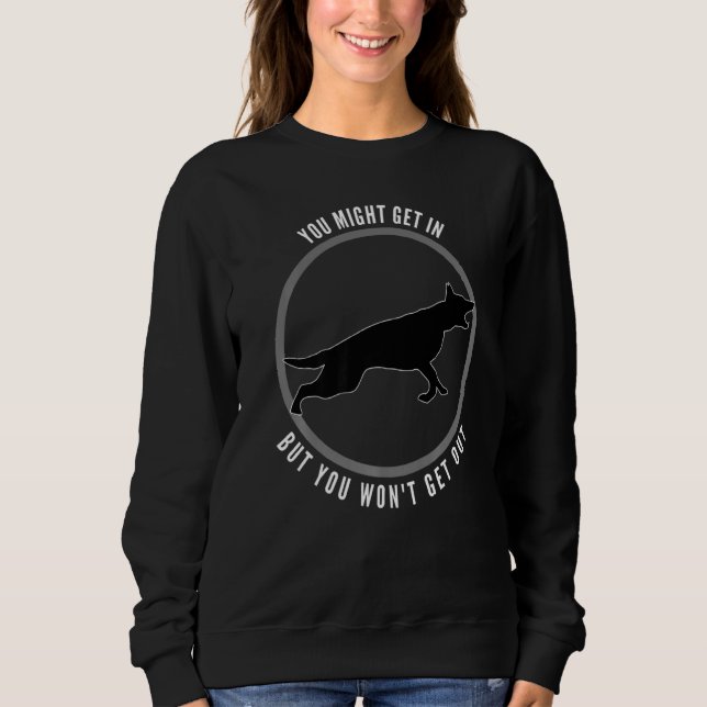 Sudadera Podrías Entrar Pero No Saldrás Perro (Anverso)