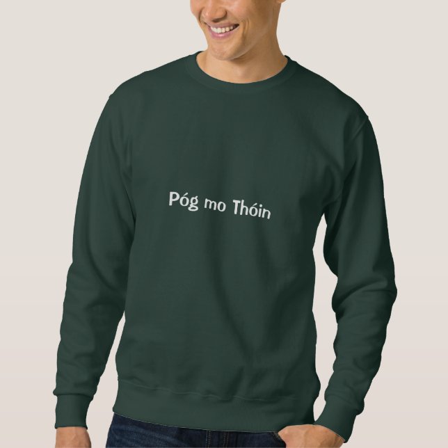 Sudadera Póg MES Thóin - camiseta. (IRLANDÉS) (Anverso)