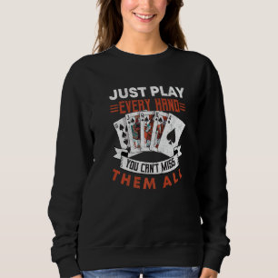 Sudadera Póker Simplemente Juega Cada Mano Torneo Texas Hol