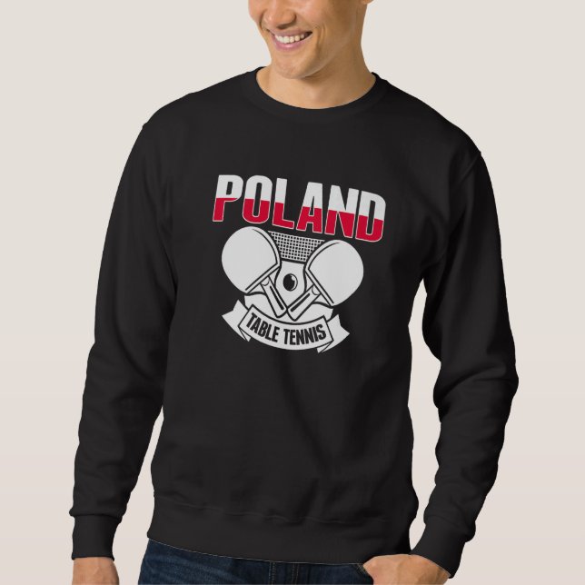Sudadera Poland Ping Pong   Polish Table Tennis Team Suppor (Anverso)