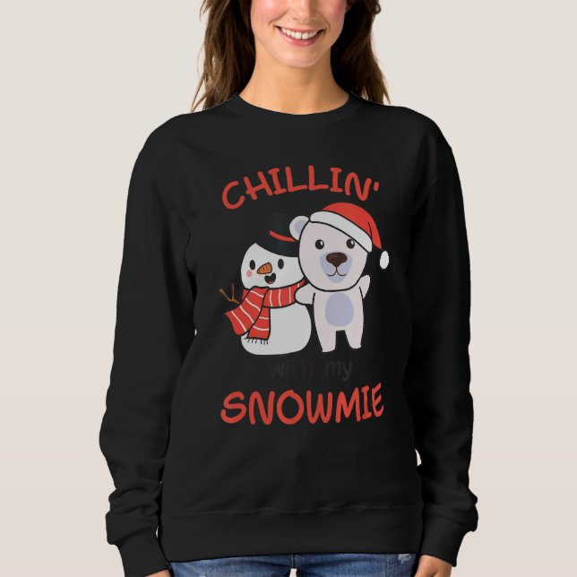 Sudadera Polar Bear Chillin Con Mi Snowmie Snowman Pun (Anverso)
