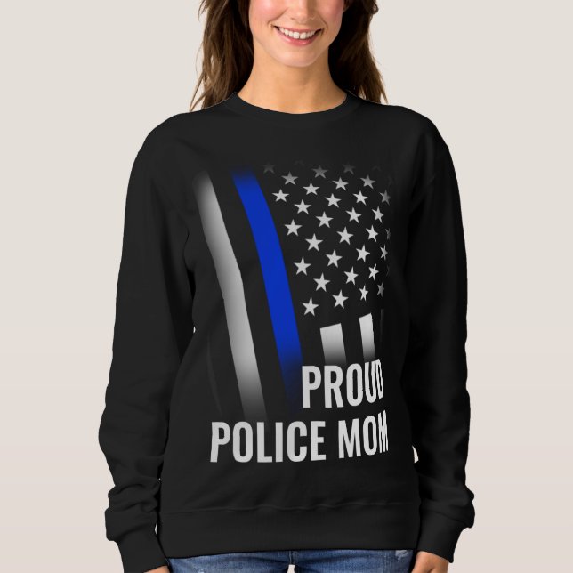 Sudadera Police Mom Printed On Back Proud Police Flag (Anverso)