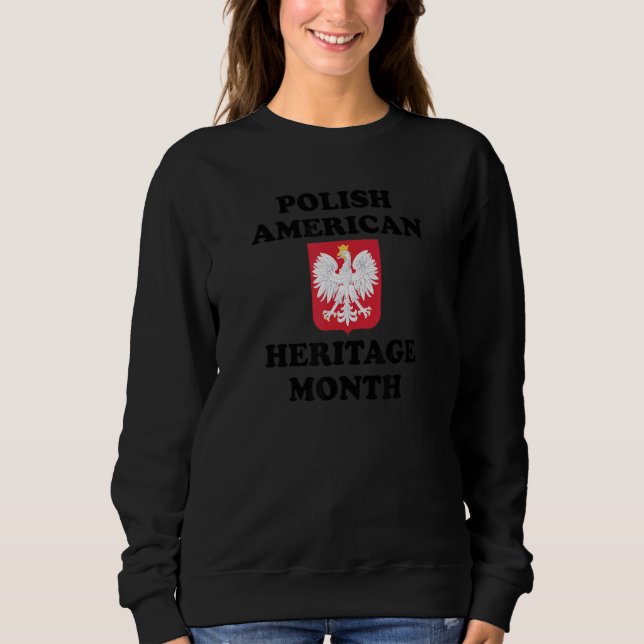 Sudadera Polish American Heritage Month (Anverso)