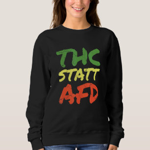 Sudadera Política Thc En Vez De Afd Weed Kiffer Anti Racism