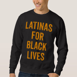 Sudadera Político Sin Racismo Anti Racismo Latinas Por Negr