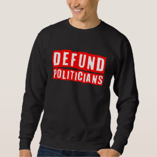 Sudadera Políticos defendidos Patriotas políticos libertari