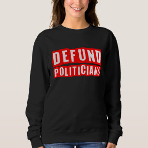 Sudadera Políticos defendidos Patriotas políticos libertari