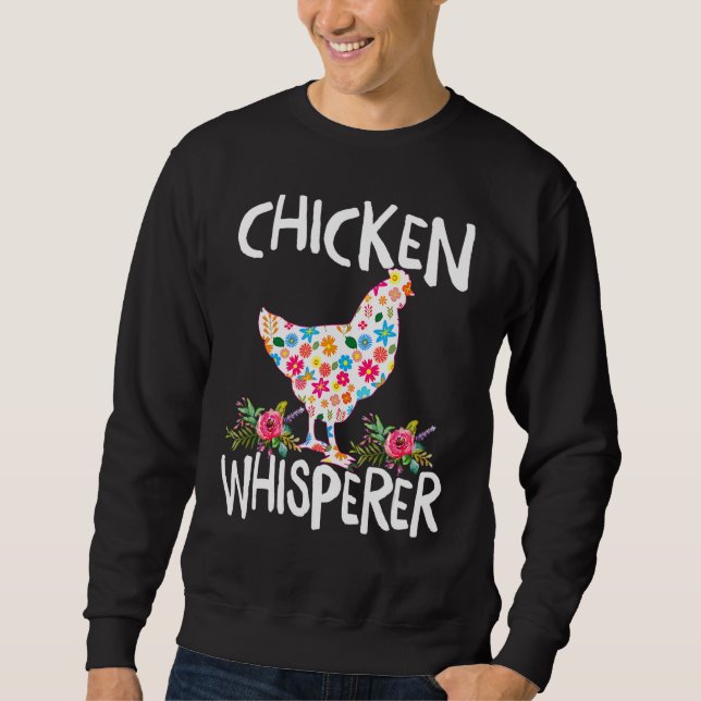 Sudadera Pollo De Pollo Whisperer Para Los Agricultores (Anverso)