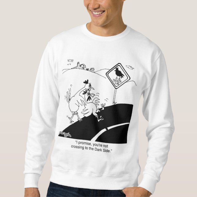 Sudadera Pollo que no cruza al lado lejano (Anverso)