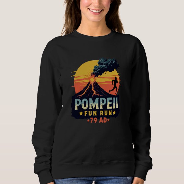 Sudadera Pompeii Fun Run Funny Geography Volcanologist Volc (Anverso)