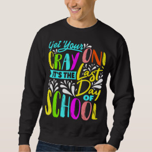 Sudadera Pon tu resonancia en que es el último día de clase