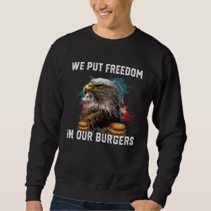 Sudadera Ponemos Libertad En Nuestras Hamburguesas Comida A