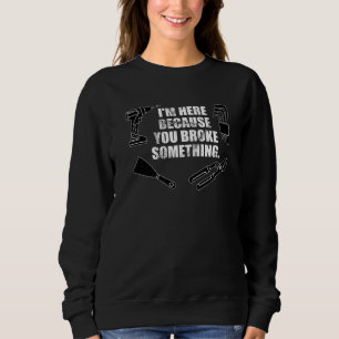 Sudadera Ponente de opinión Caretaker Janitor Plumber Const