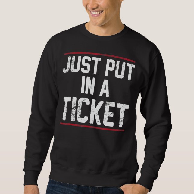 Sudadera Poner Un Tee En El Área De Asistencia De Ticket Te (Anverso)