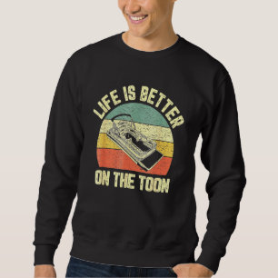 Sudadera Pontoon Boa Life es mejor en Toon Pontoon Captain