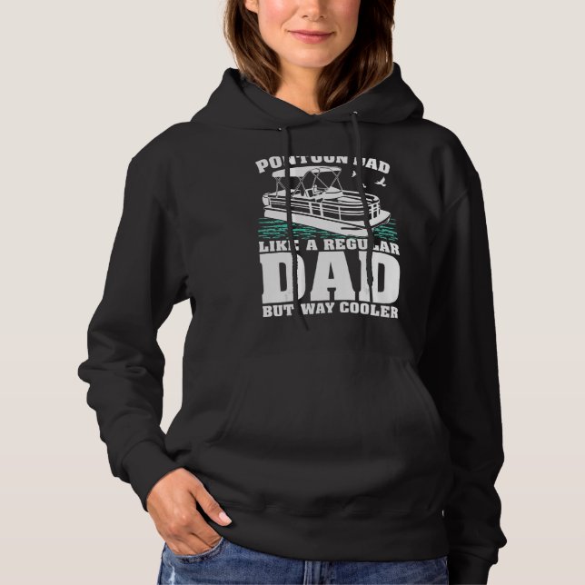 Sudadera Pontoon Dad Como A Un Papá Regular Pero Muy Fresco (Anverso)
