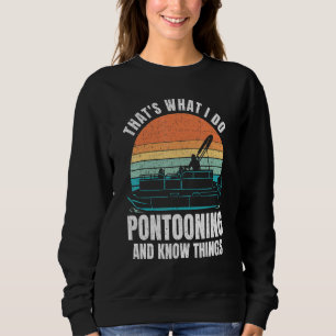 Sudadera Pontooning Y Know Things - Pontooning Bote