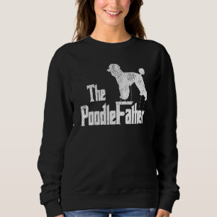 Sudadera Poodle Dad Dog Padre Funny Doggie Puppy Pun Daddy 
