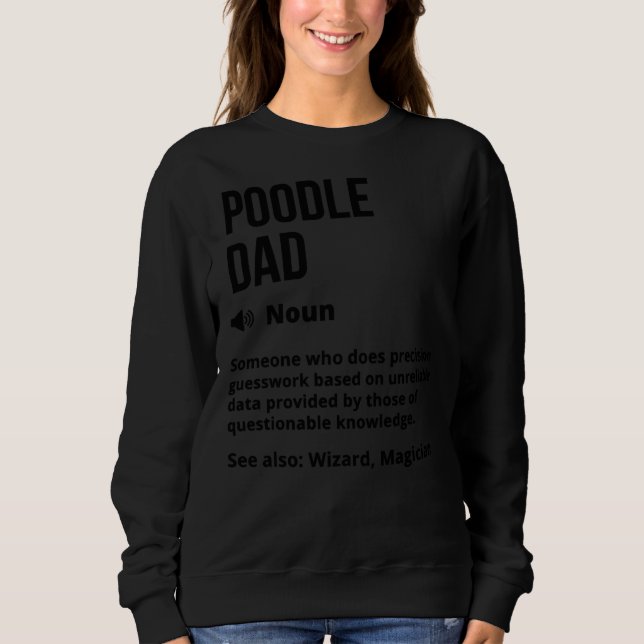 Sudadera Poodle Dad Funny Definition Poodle Dad Funny Sayi (Anverso)