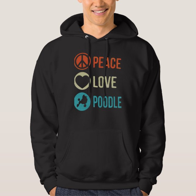 Sudadera Poodle Dog Peace Love Poodle (Anverso)