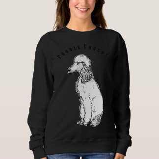 Sudadera Poodle Dog Proud