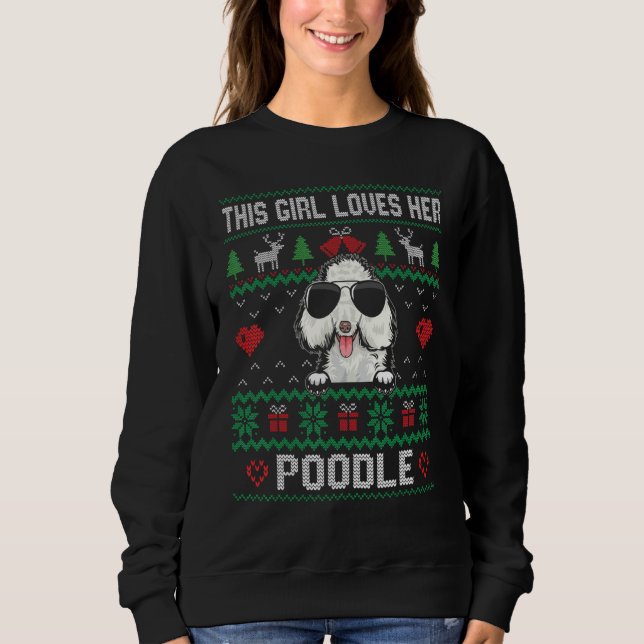Sudadera Poodle Girl Cool Ugly Christmas for Dog Mom (Anverso)
