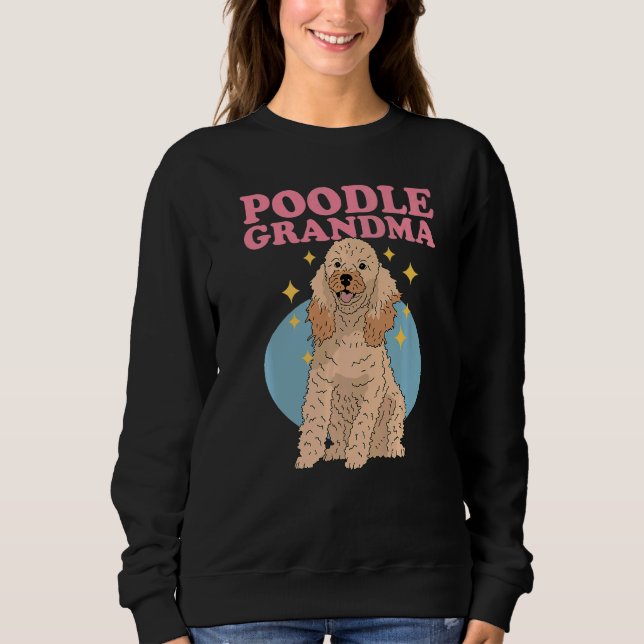 Sudadera Poodle Grandma Dog Owner Poodle (Anverso)