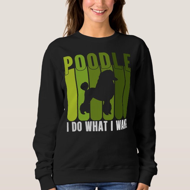 SUDADERA POODLE HAGO LO QUE QUIERO RECOPILAR (Anverso)
