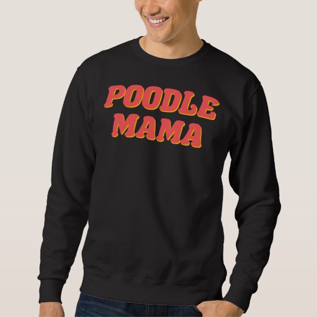 Sudadera Poodle Mama (Anverso)