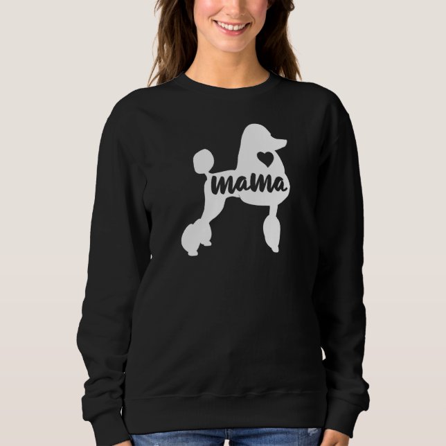 Sudadera Poodle Mama Para Mujeres Perro (Anverso)