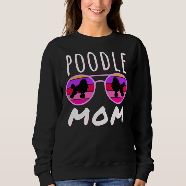 Sudadera Poodle Mom Poodle Lover Poodle (Anverso)