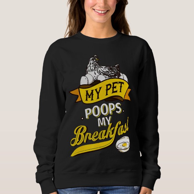 Sudadera Poops My Breakfast Chicken (Anverso)