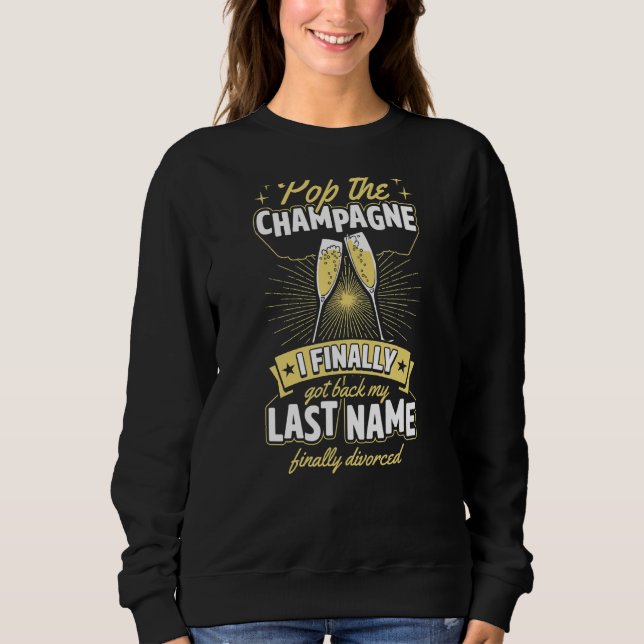 Sudadera Pop El Champagne Finalmente Se Divorció (Anverso)