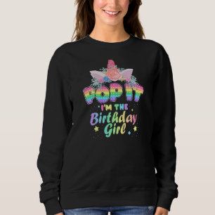 Sudadera Pop It I'm the Birthdaygirl Magical Unicorn Fiesta
