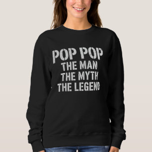 Sudadera Pop Pop El Mito La Leyenda Divertido Regalo Día de