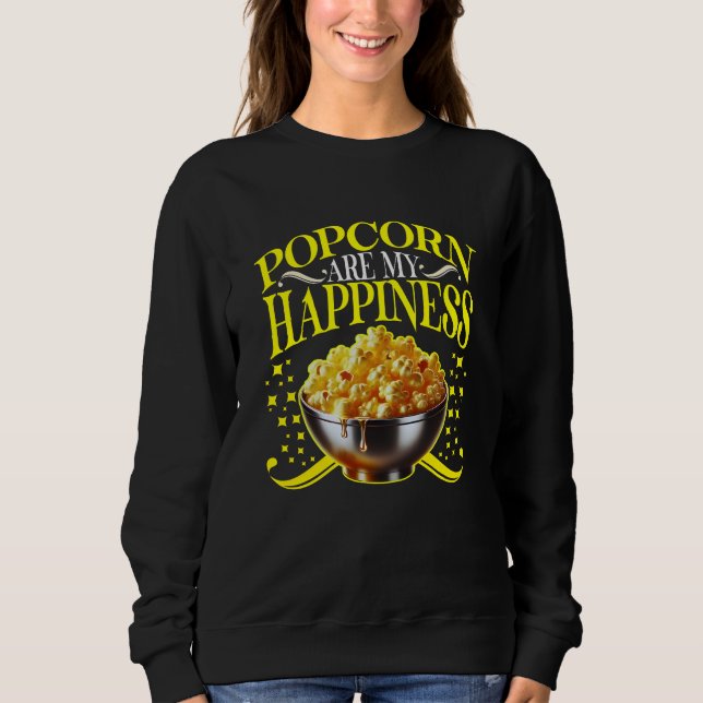 Sudadera popcorn are my happiness (Anverso)