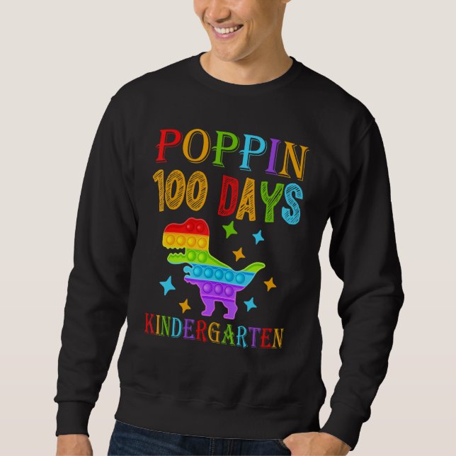 Sudadera Poppin 100 days Kindergarten School Dinosaur T-Rex (Anverso)