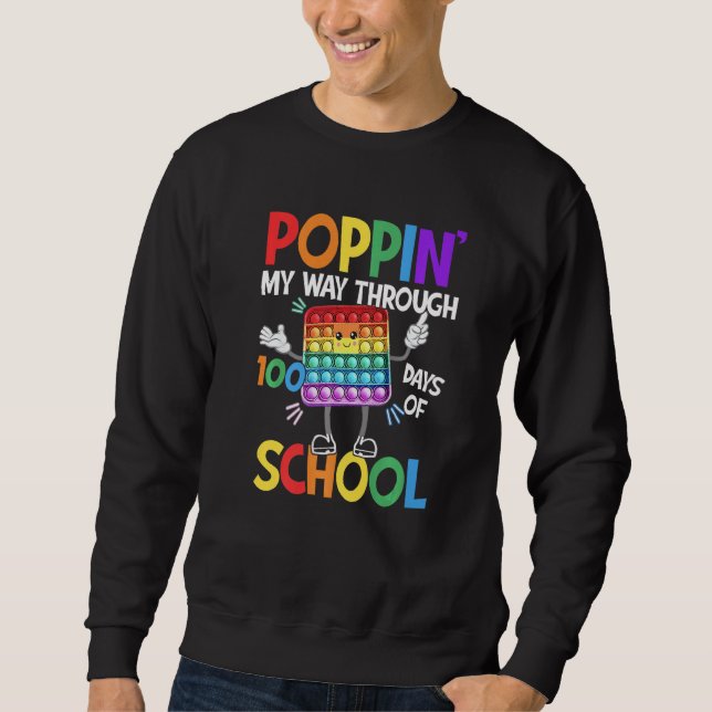 Sudadera Poppin' My Way Through 100 Days Of School Fidget 1 (Anverso)
