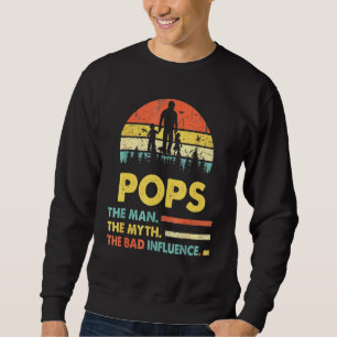 Sudadera Pops El Hombre El Mito La Mala Influencia Padres D
