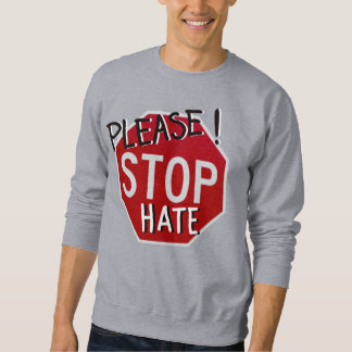 Sudadera ¡Por favor! Camiseta de Sudor de Odio