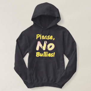 Sudadera "Por Favor, No Bullies" Diseño Cuto. ¡Hazte con un