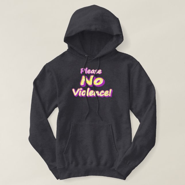 Sudadera "¡Por favor, no haya violencia!" Diseño Cuto. ¡Haz (Diseño del anverso)