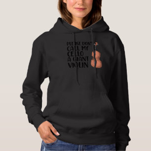 Sudadera Por favor no llames a mi violonchelo un violonchel