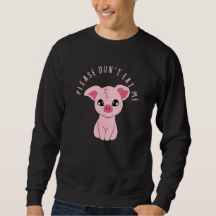 Sudadera Por favor, no me comas un cerdo vegetariano vegeta