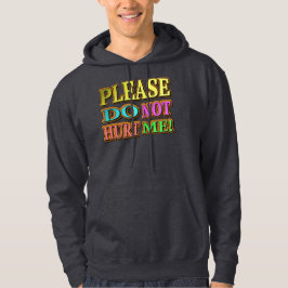Sudadera "¡Por Favor, No Me Hagas!" Diseño Cuto. ¡Hazte con