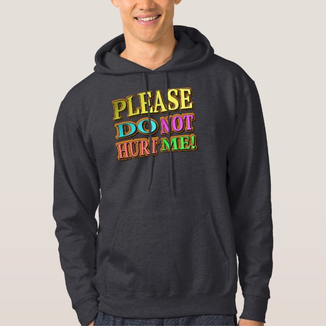 Sudadera "¡Por Favor, No Me Hagas!" Diseño Cuto. ¡Hazte con (Anverso)