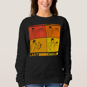 Sudadera Por Mi Último Correo Electrónico Sarcástico Para T