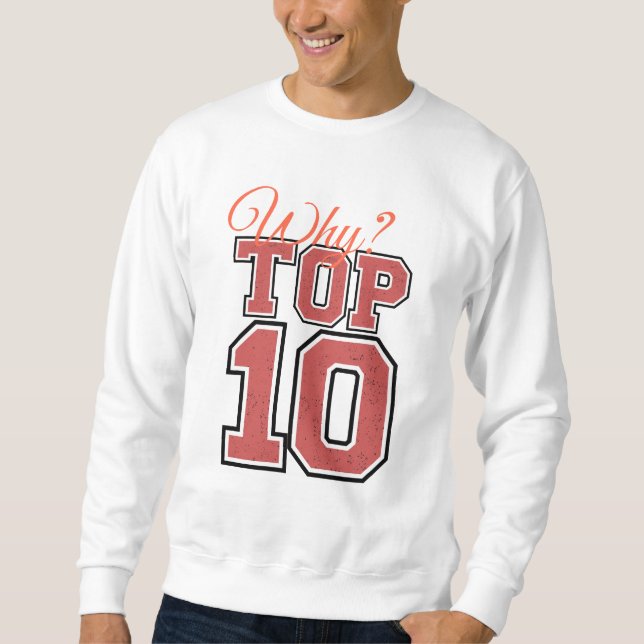Sudadera por qué los 10 primeros (Anverso)